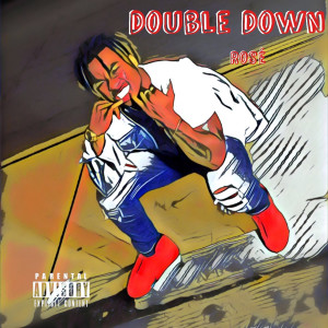 收聽Rose´的Double Down (Explicit)歌詞歌曲