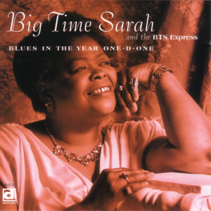 Big Time Sarah的專輯Blues In The Year One-D-One