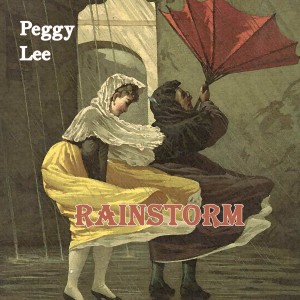 Album Rainstorm oleh Peggy Lee