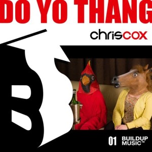 ดาวน์โหลดและฟังเพลง Do Yo Thang (Dub) พร้อมเนื้อเพลงจาก Chris Cox
