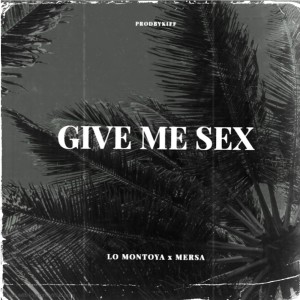 Kiff的專輯GIVE ME SEX