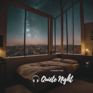 Album Quiete Night from Stereotype