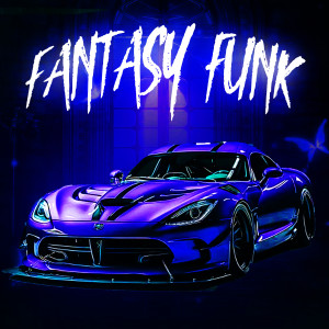 ดาวน์โหลดและฟังเพลง FANTASY FUNK (Speed Up) (Explicit) พร้อมเนื้อเพลงจาก Gozzy