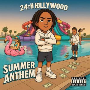 RTG Hollywood的專輯Summer ANTHEM (feat. Yardi24pl, Spuda, Kwame, Lilkam & Kari) [Explicit]