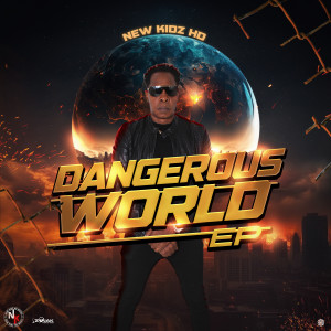 New Kidz HD的專輯Dangerous World