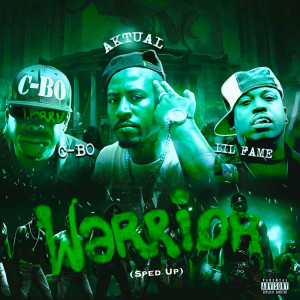 Aktual的专辑Warrior (Sped Up) [Explicit]