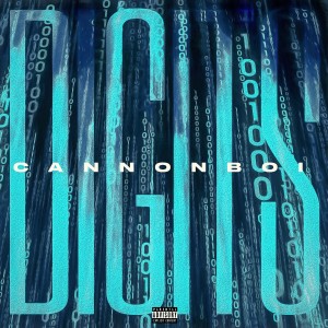 收聽Cannonboi的Digits (Explicit)歌詞歌曲