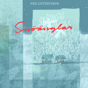 Dengarkan lagu I snöänglars tid nyanyian Per Gustavsson dengan lirik