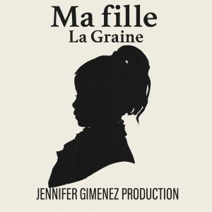 อัลบัม Ma fille (Explicit) ศิลปิน La Graine
