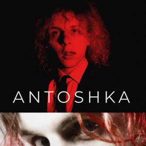 Album ANTOSHKA (Explicit) from 3EED