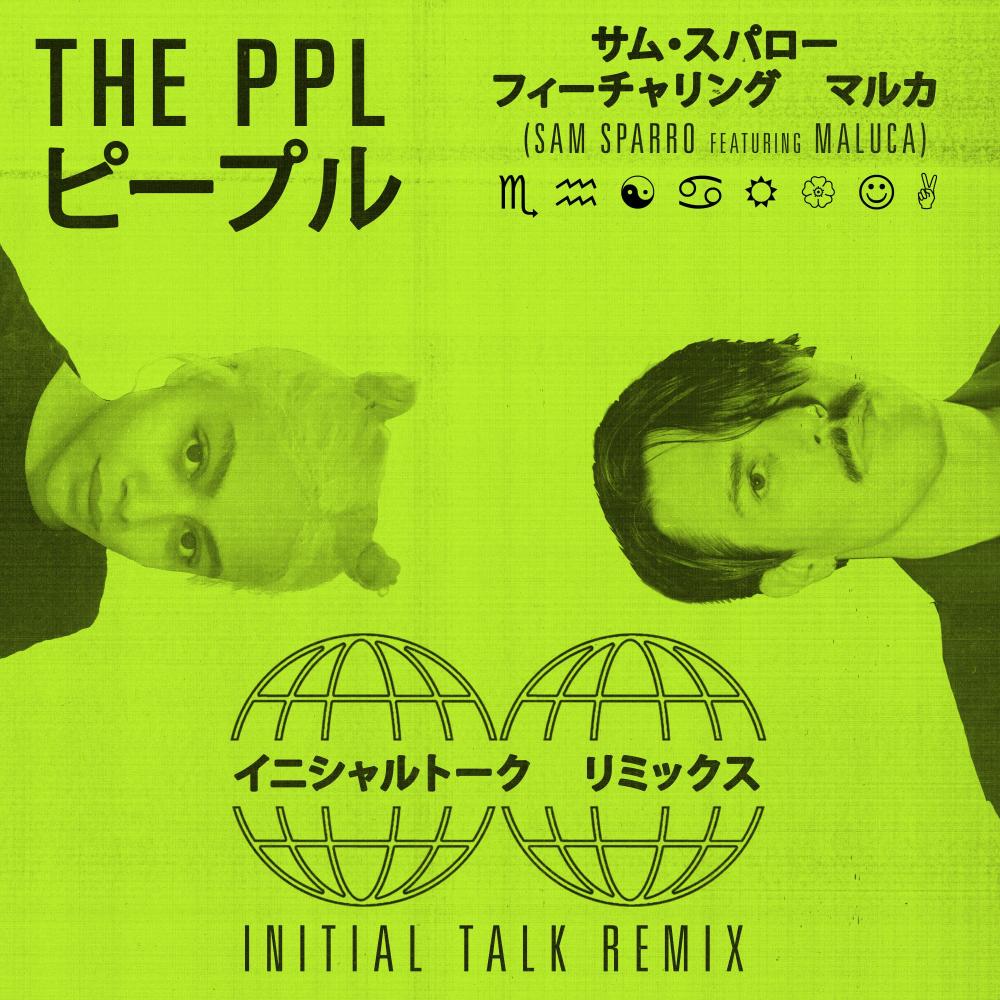 THE PPL (feat. Maluca & Initial Talk) (Initial Talk Extended Mix)