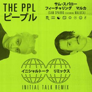 อัลบัม THE PPL (Initial Talk Remix) ศิลปิน Sam Sparro