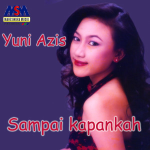 Album Sampai Kapankah from Yuni Azis