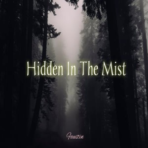 Hidden In The Mist dari Hloshit