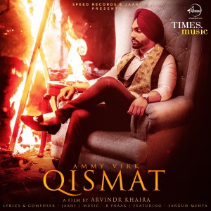 ดาวน์โหลดและฟังเพลง Qismat พร้อมเนื้อเพลงจาก Ammy Virk