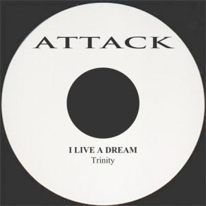 ดาวน์โหลดและฟังเพลง I Live A Dream พร้อมเนื้อเพลงจาก Trinity