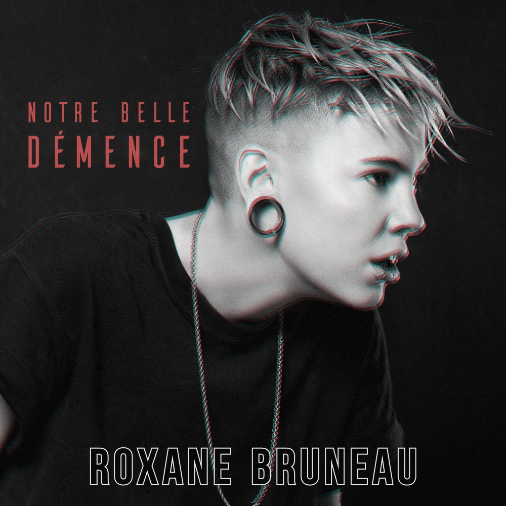 Notre belle démence (Version 2019)