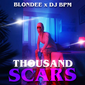 DJ BPM的專輯Thousand Scars (Radio Edit)
