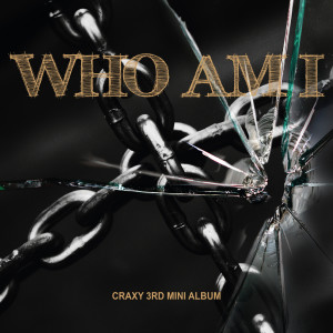 อัลบัม Who Am I ศิลปิน CRAXY