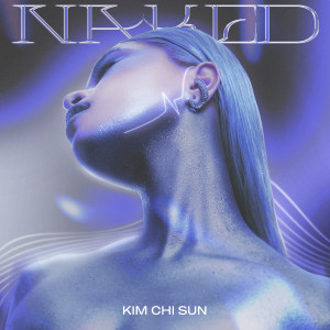 Album Naked (Explicit) from Kim Chi Sun