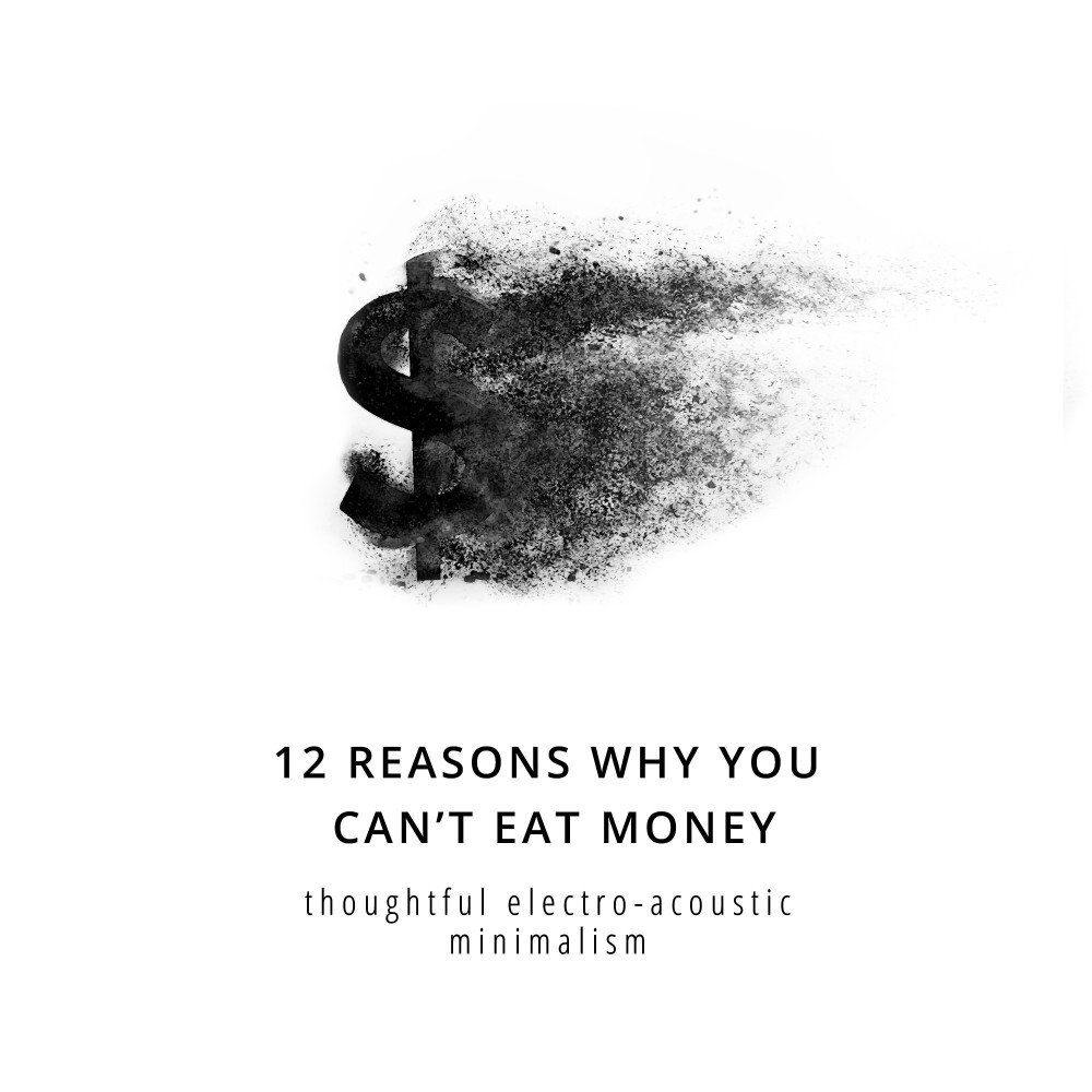 7 Reasons Why You Can't Eat Money (Alternate 3)