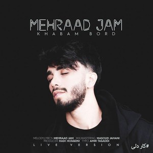 Album Khabam Bord from Mehraad Jam
