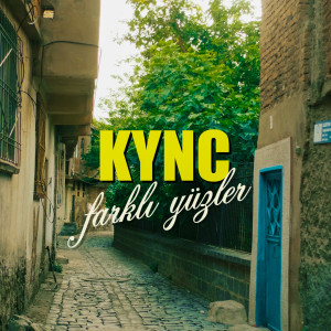 收听KYNC的Farklı Yüzler歌词歌曲
