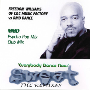 Freedom Williams的專輯Sweat The Remixes Everybody Dance Now (MMD)