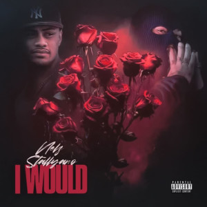 收聽Nelz的I Would (Explicit)歌詞歌曲