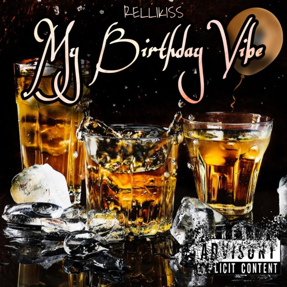 My Birthday Vibe (Explicit)