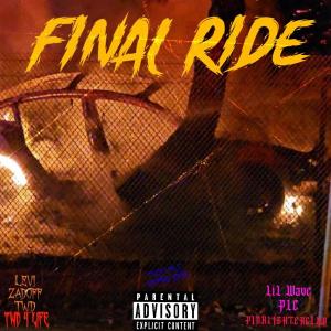 Levi Zadoff的專輯final ride (feat. Levi Zadoff) [Explicit]