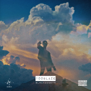 ดาวน์โหลดและฟังเพลง Black Gogeta (Explicit) พร้อมเนื้อเพลงจาก 100 Blaze