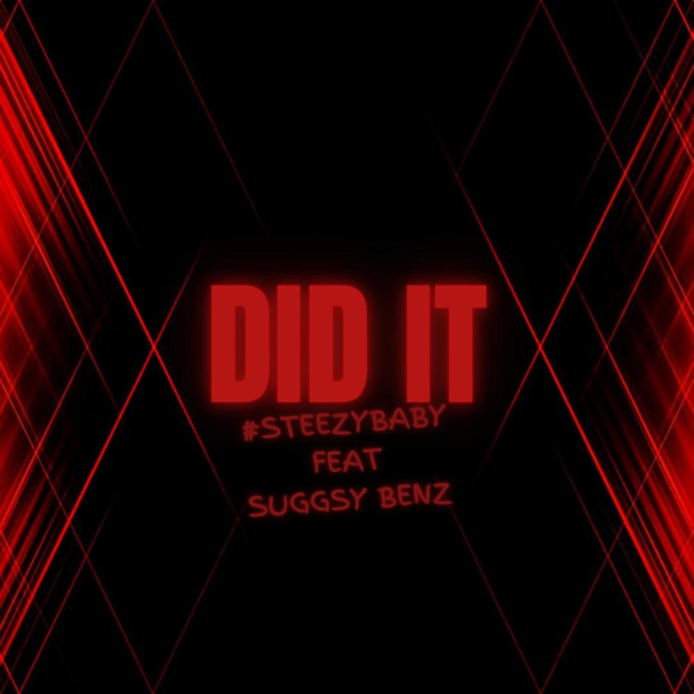 Did It (feat. Suggsy Benz) (Explicit)