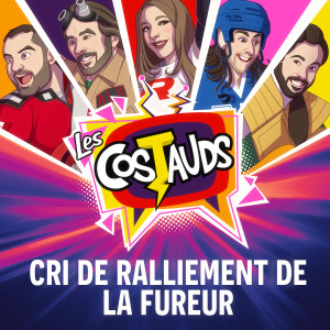 收聽Les Costauds的Cri de ralliement de La Fureur歌詞歌曲