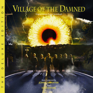John Carpenter的專輯Village Of The Damned (Original Motion Picture Soundtrack / Deluxe Edition)