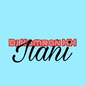 Listen to İlahi song with lyrics from DJ Kamran MM
