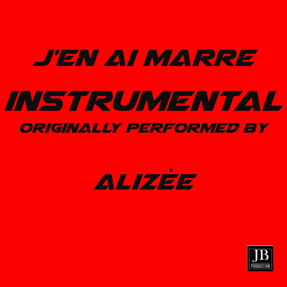 J'En Ai Marre (Instrumental Version)