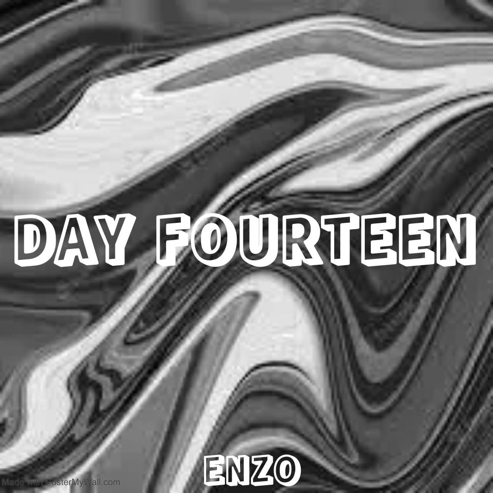 Day Fourteen (Explicit)