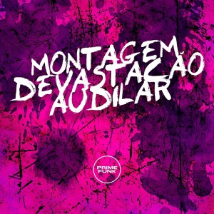 MC G15的專輯Montagem Devastação Audilar (Explicit)