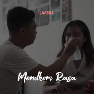 Album Mendhem Rasa from Lavora