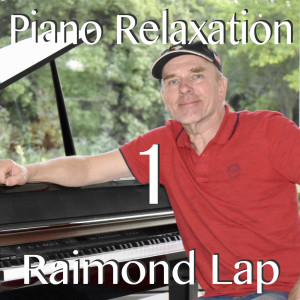 Raimond Lap的專輯Piano Relaxation 1