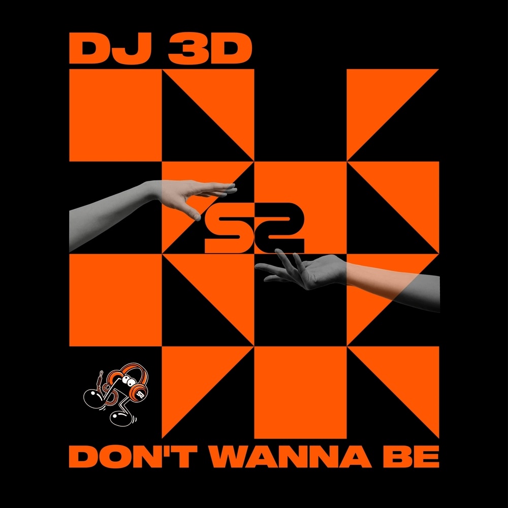 Dont Wanna Be (Original Mix)