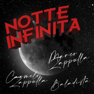 Listen to Notte infinita song with lyrics from Marco Zappulla