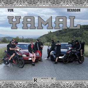 收聽Hexagon的Yamal (Explicit)歌詞歌曲