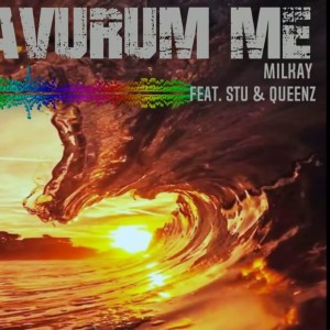 收聽Milkay的SAVURUM ME (feat. STU & Queenz)歌詞歌曲