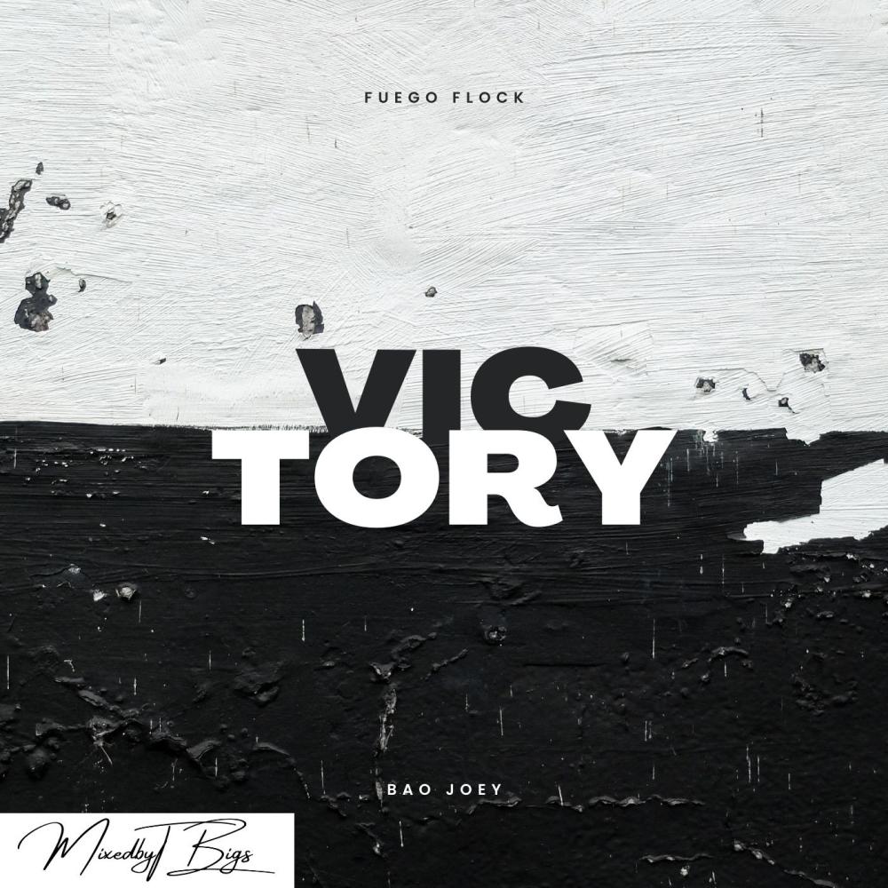 Victory (feat. Fuego Flock & BAO Joey) (Explicit)
