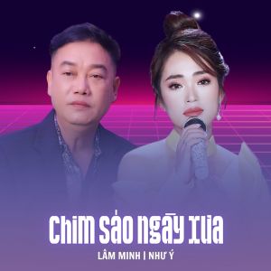 Album Chim Sáo Ngày Xưa oleh NHƯ Ý