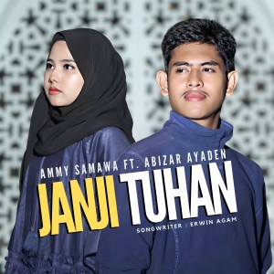 Listen to Janji Tuhan song with lyrics from Ammy Samawa