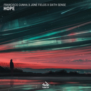Listen to Hope song with lyrics from Francisco Cunha