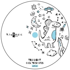 Listen to Back To Shapes song with lyrics from Tru Light